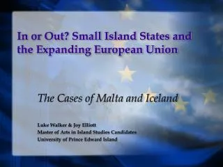 In or Out? Small Island States and the Expanding European Union