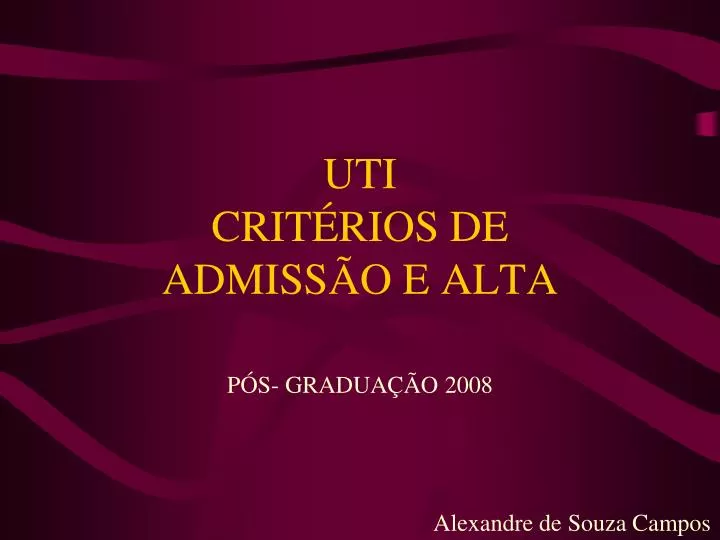 uti crit rios de admiss o e alta