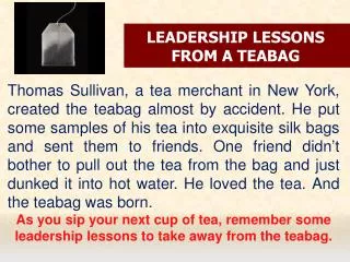 LEADERSHIP LESSONS FROM A TEABAG