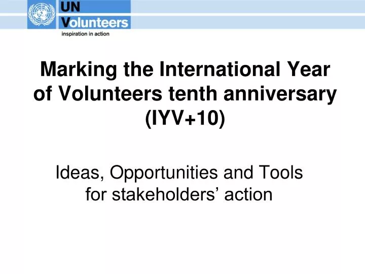 marking the international year of volunteers tenth anniversary iyv 10