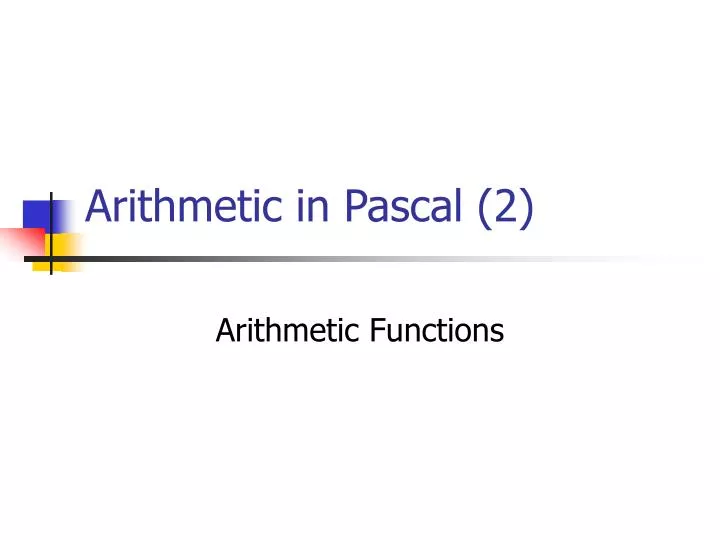 arithmetic in pascal 2