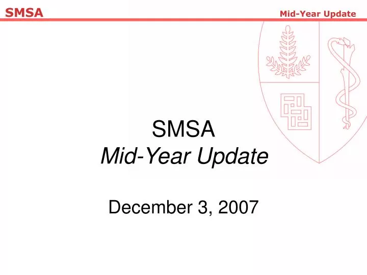 smsa mid year update december 3 2007