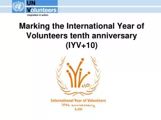 Marking the International Year of Volunteers tenth anniversary (IYV+10)
