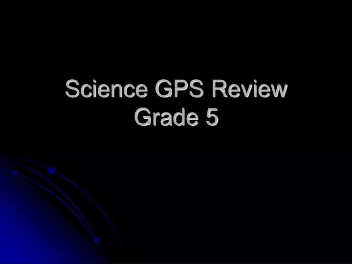 science gps review grade 5