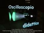 Oscilloscopio - slide 1