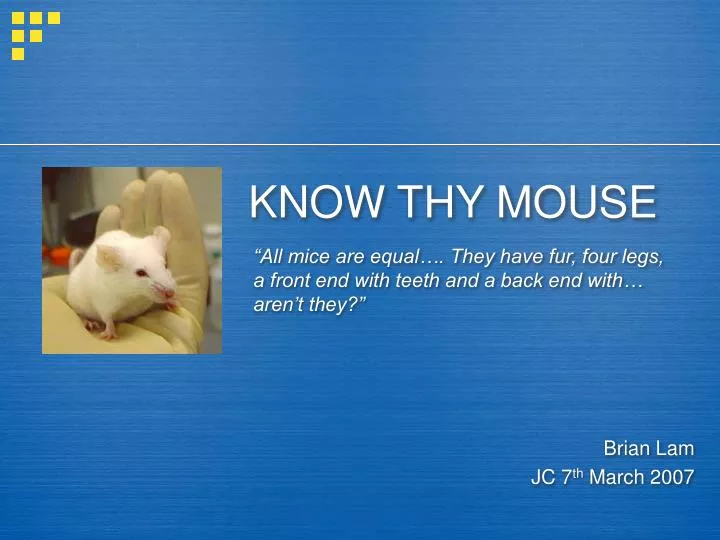 know thy mouse