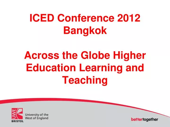 iced conference 2012 bangkok across the globe higher education learning and teaching