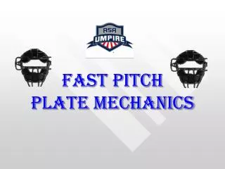Fast Pitch Plate Mechanics