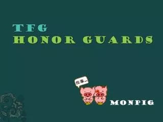 TFG Honor Guards