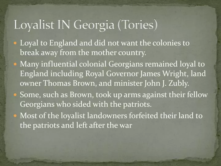 loyalist in georgia tories