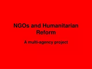 NGOs and Humanitarian Reform