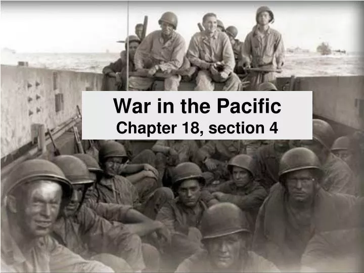 war in the pacific chapter 18 section 4