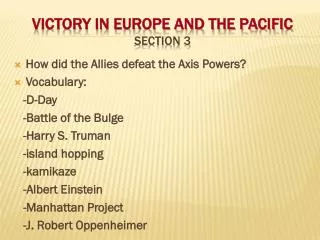 Victory in Europe and the Pacific Section 3