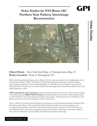 Noise Studies for NYS Route 110/ Northern State Parkway Interchange Reconstruction