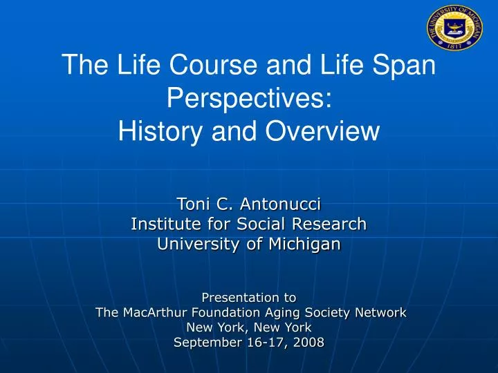 the life course and life span perspectives history and overview