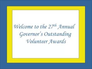 Welcome to the Governor’s Outstanding Volunteer Awards