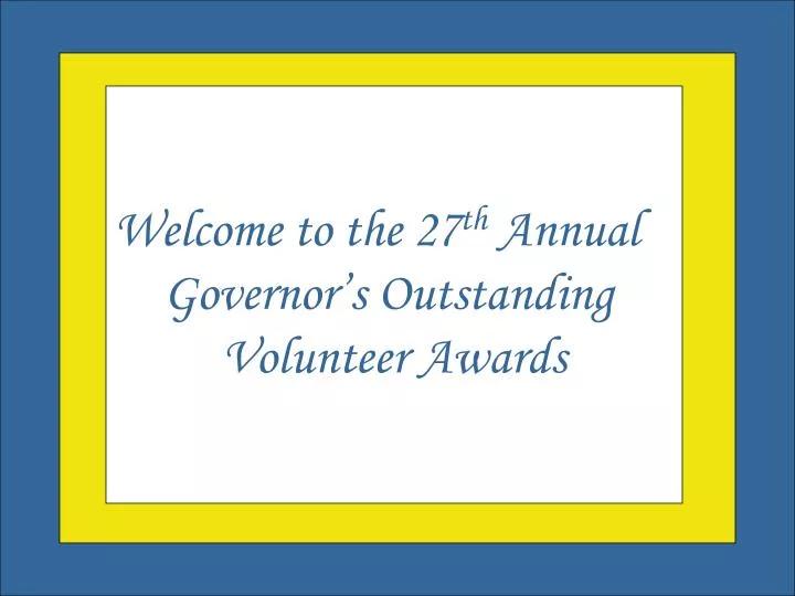 welcome to the governor s outstanding volunteer awards