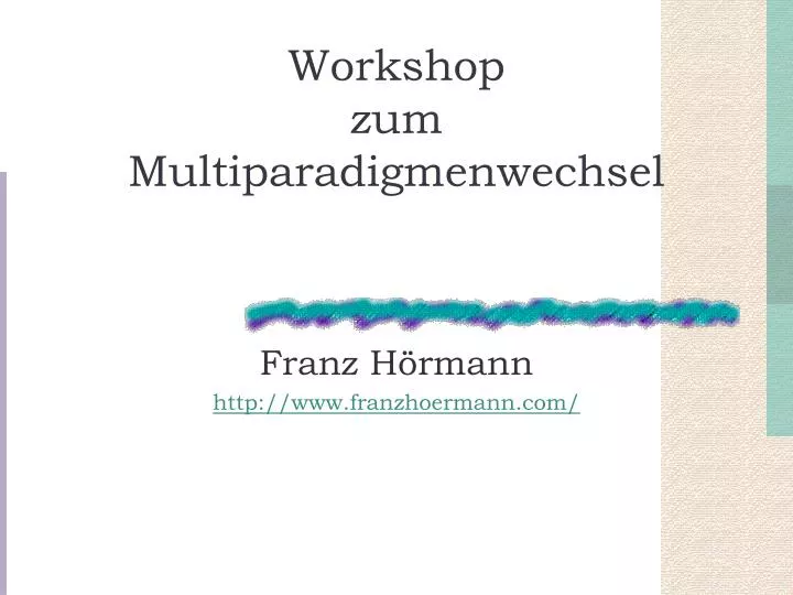 workshop zum multiparadigmenwechsel