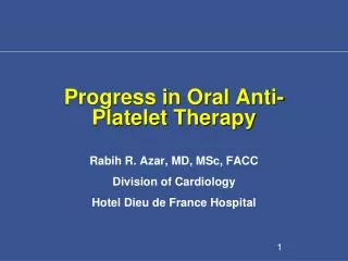Progress in Oral Anti-Platelet Therapy