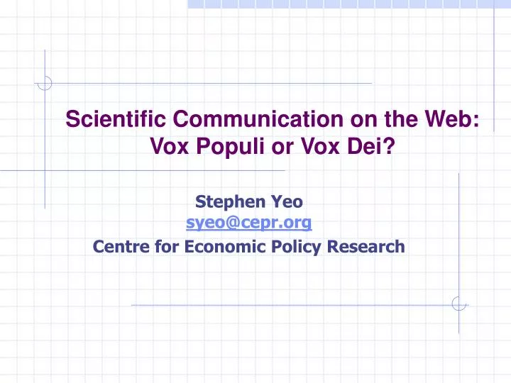 scientific communication on the web vox populi or vox dei