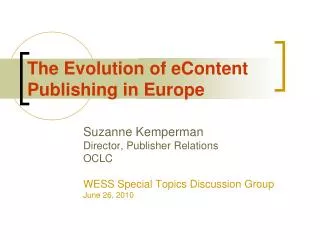The Evolution of eContent Publishing in Europe