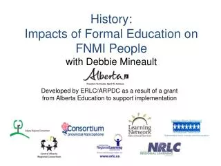 History: Impacts of Formal Education on FNMI People with Debbie Mineault