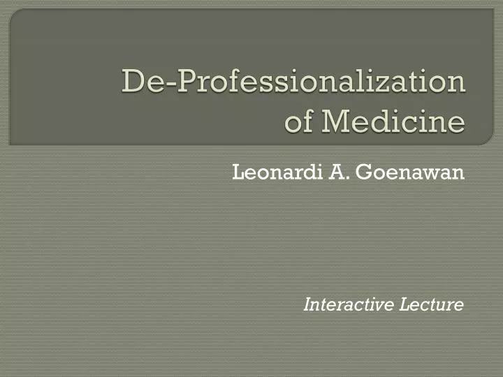 de professionalization of medicine