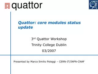 Quattor: core modules status update