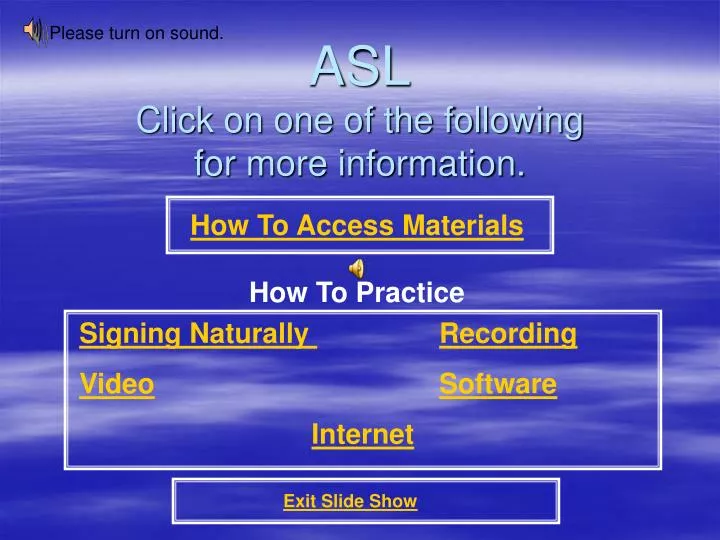 asl click on one of the following for more information
