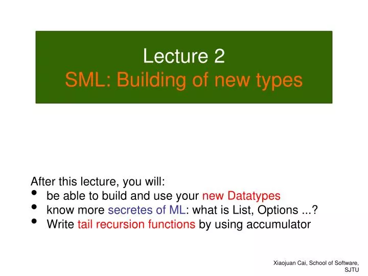 lecture 2 sml building of new types