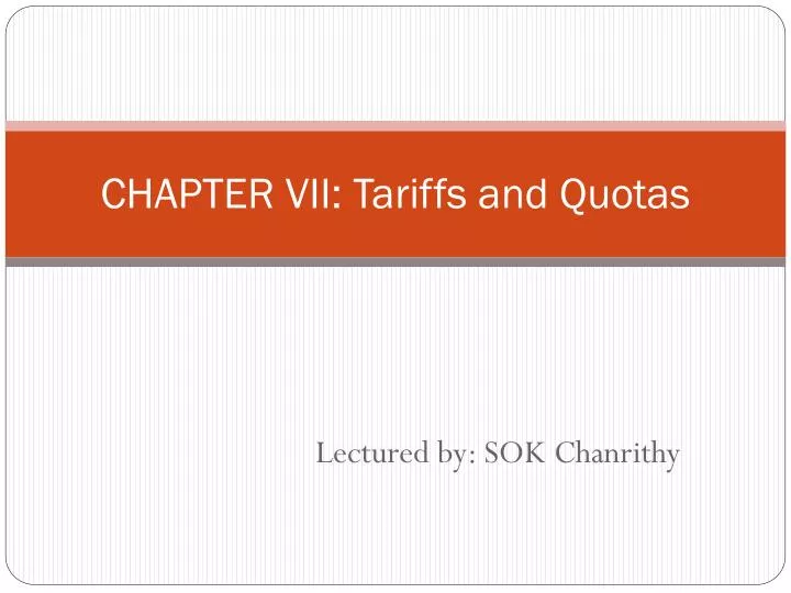 chapter vii tariffs and quotas