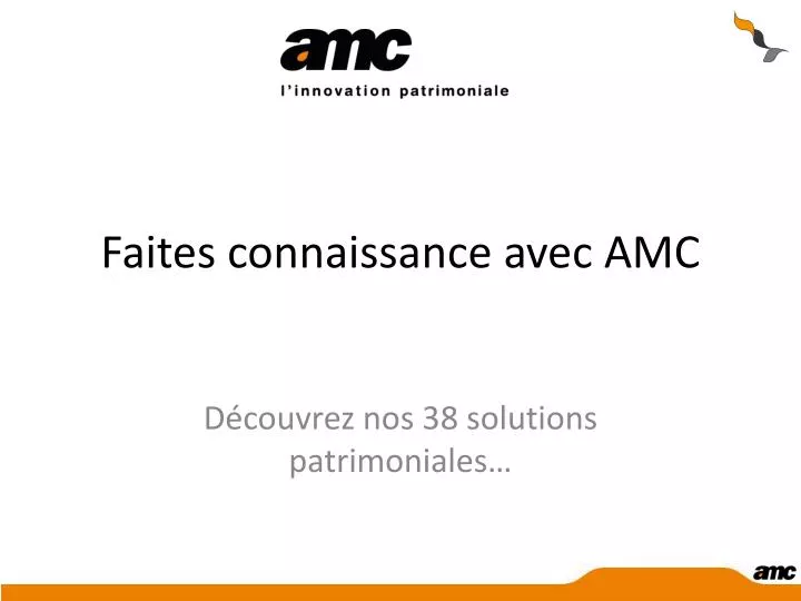 faites connaissance avec amc