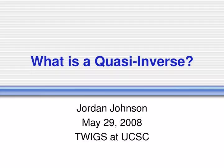 what is a quasi inverse