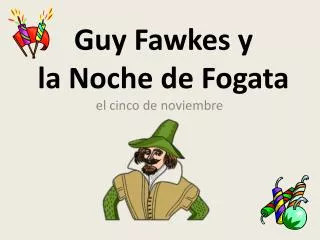 Guy Fawkes y la Noche de Fogata