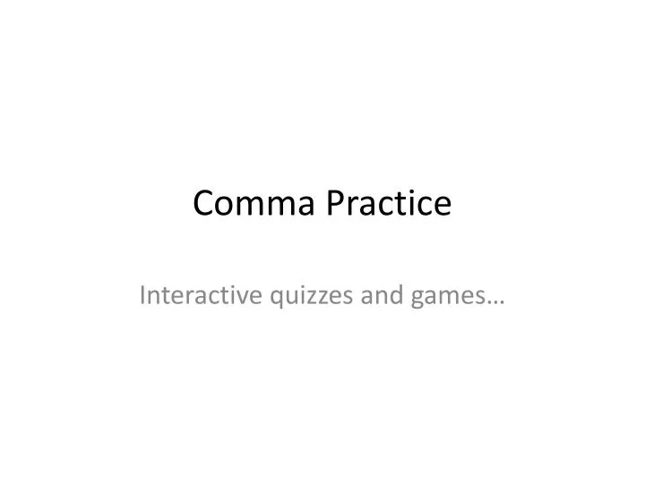 comma practice