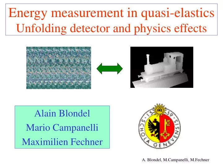 energy measurement in quasi elastics unfolding detector and physics effects