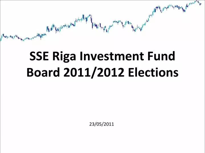 sse riga investment fund board 2011 2012 elections