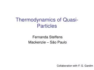 Thermodynamics of Quasi-Particles