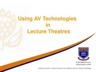 Using AV Technologies in Lecture Theatres