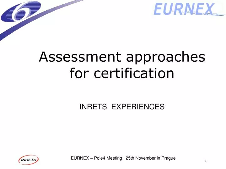 assessment approaches for certification