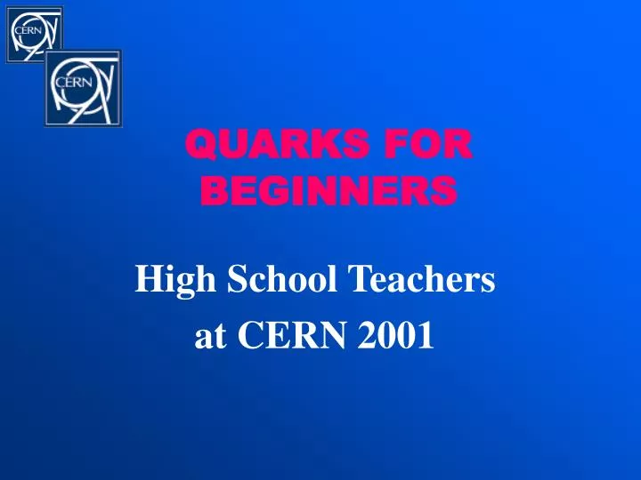 quarks for beginners