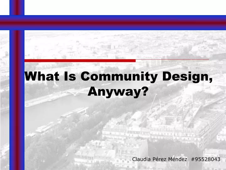 what is community design anyway
