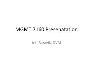 MGMT 7160 Presenatation