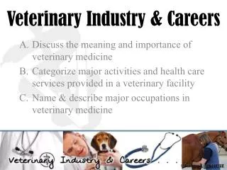 Veterinary Industry &amp; Careers