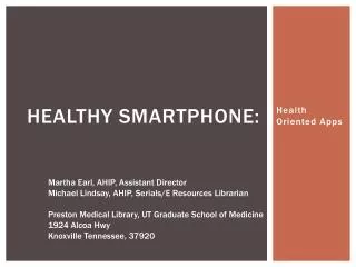 Healthy smartphone:
