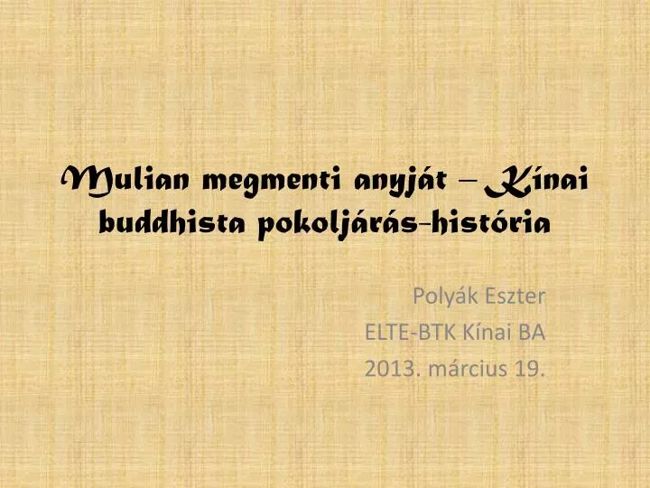 mulian megmenti anyj t k nai buddhista pokolj r s hist ria