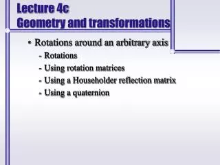 Lecture 4c Geometry and transformations