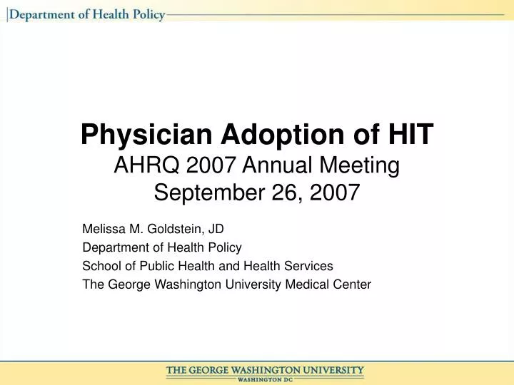 physician adoption of hit ahrq 2007 annual meeting september 26 2007