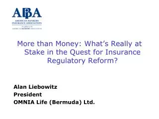 More than Money: What’s Really at Stake in the Quest for Insurance Regulatory Reform?