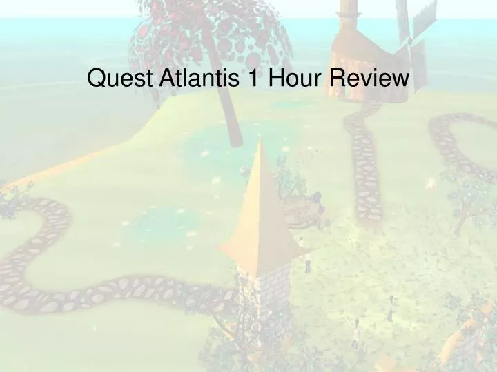 quest atlantis 1 hour review